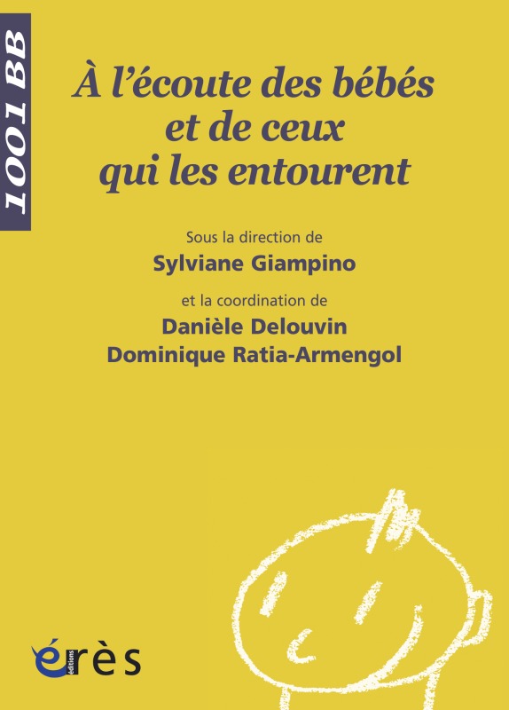 A L'ECOUTE DES BEBES CEUX ENTOURENT
