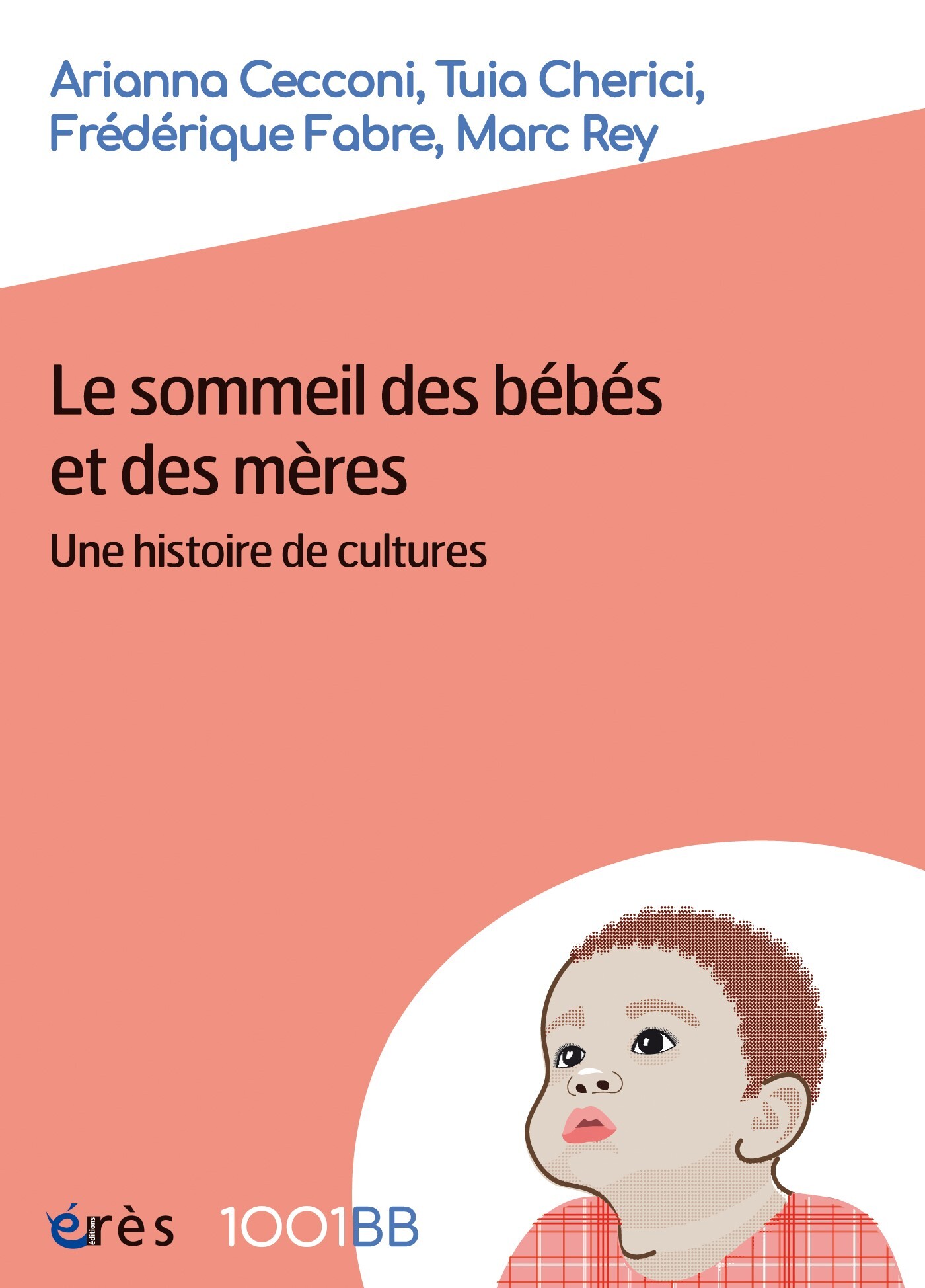 SOMMEIL DES BEBES ET DES MERES - UNE HISTOIRE DE CULTURES