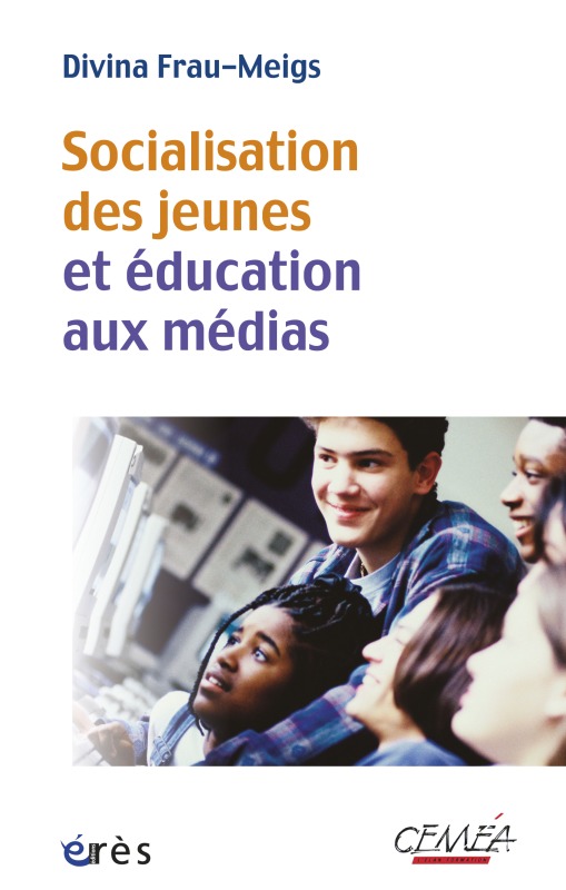 SOCIALISATION DES JEUNES ET EDUCATION AUX MEDIAS