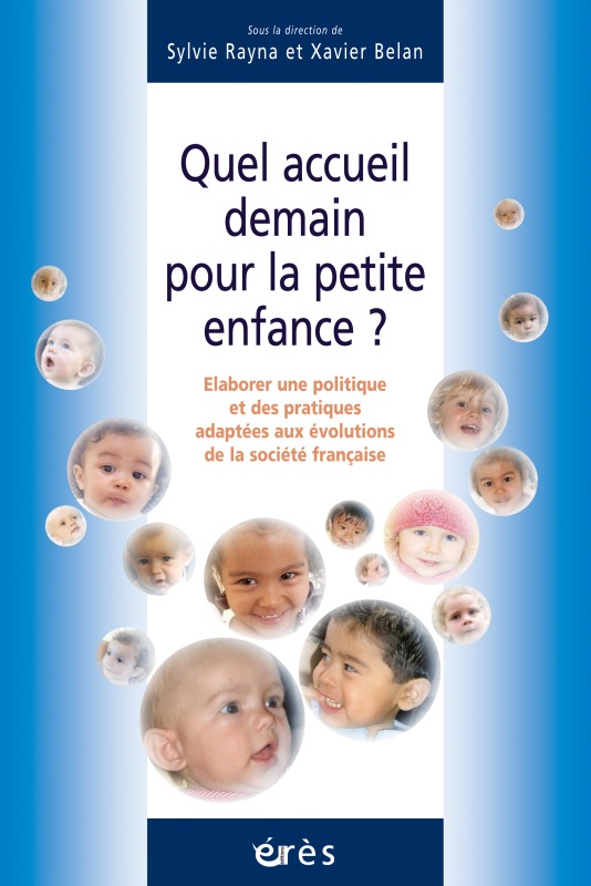 QUEL ACCUEIL DEMAIN POUR LA PETITE ENFAN