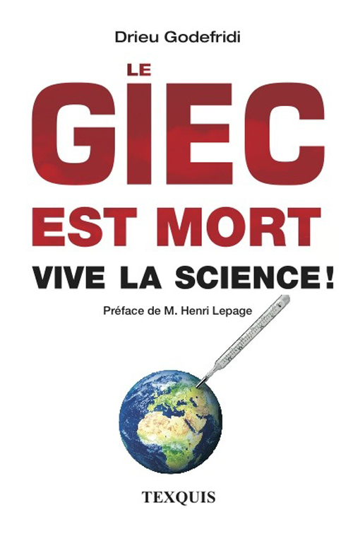 GIEC EST MORT, VIVE LA SCIENCE ! (LE)