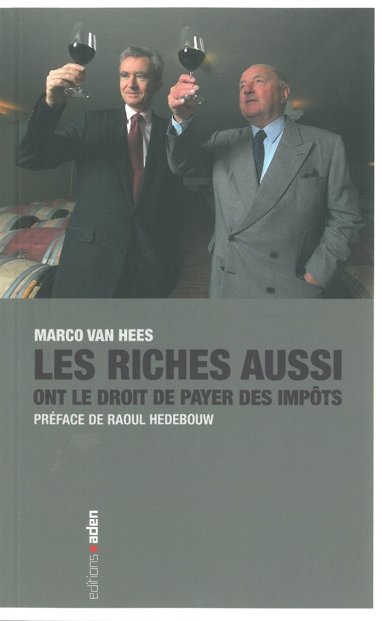 RICHES AUSSI ONT LE DROIT DE PAYER DES IMPOTS (LES)