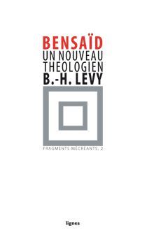 NOUVEAU THEOLOGIEN:BERNARD-HENRI LEVY