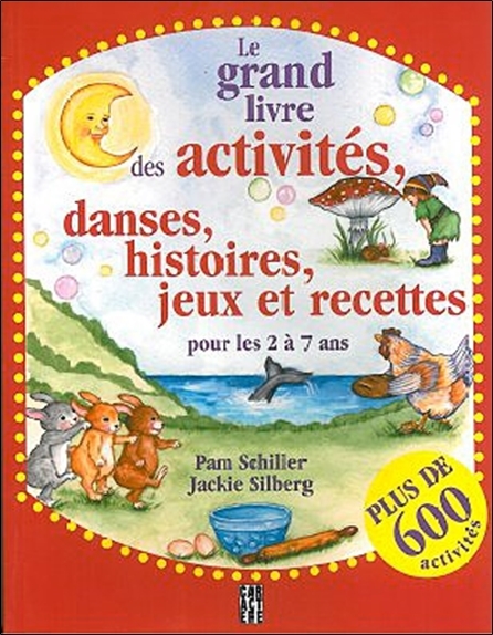 GRAND LIVRE DES ACTIVITES, DANSES, HISTOIRES