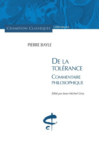DE LA TOLERANCE. COMMENTAIRE PHILOSOPHIQUE