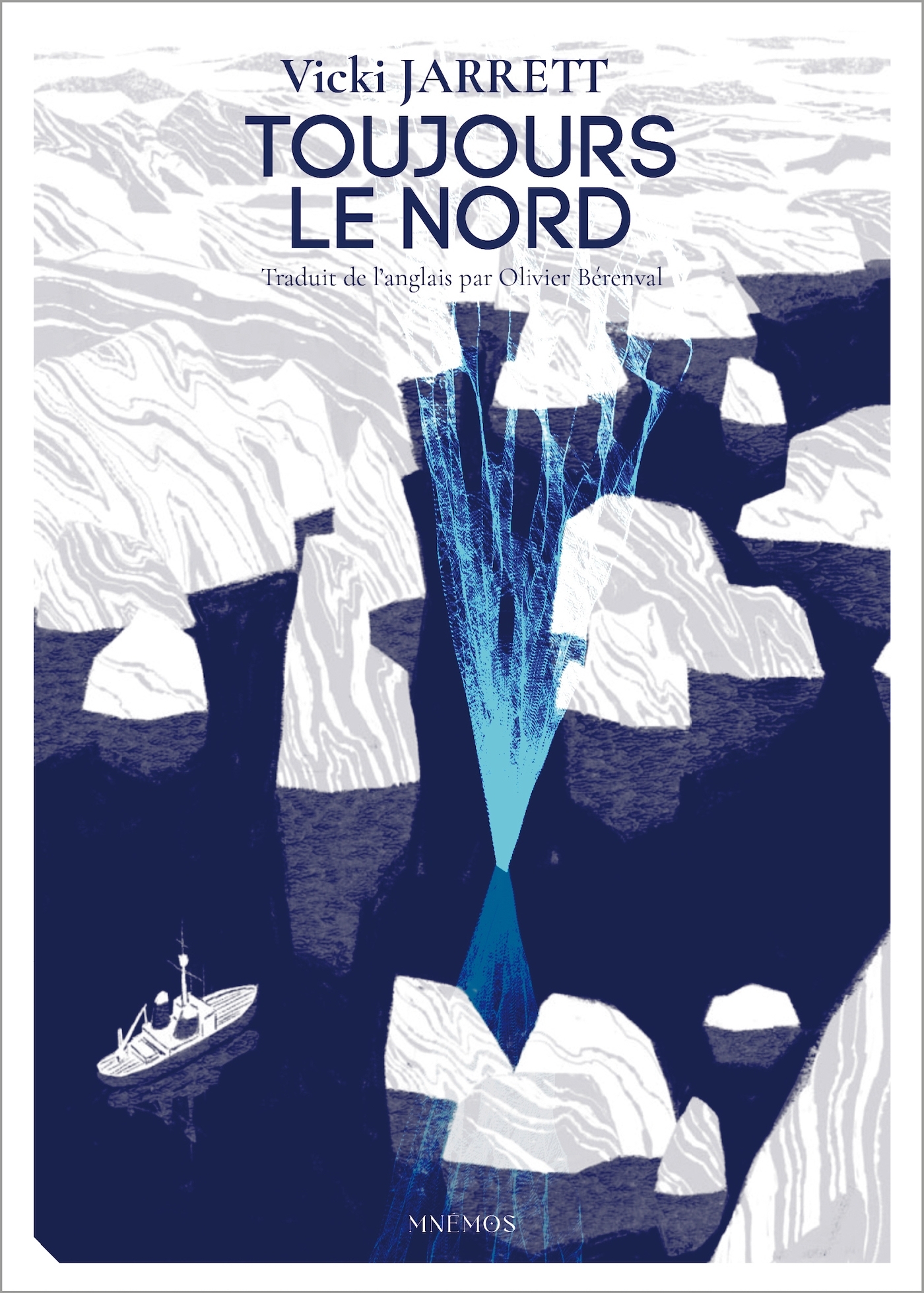 TOUJOURS LE NORD