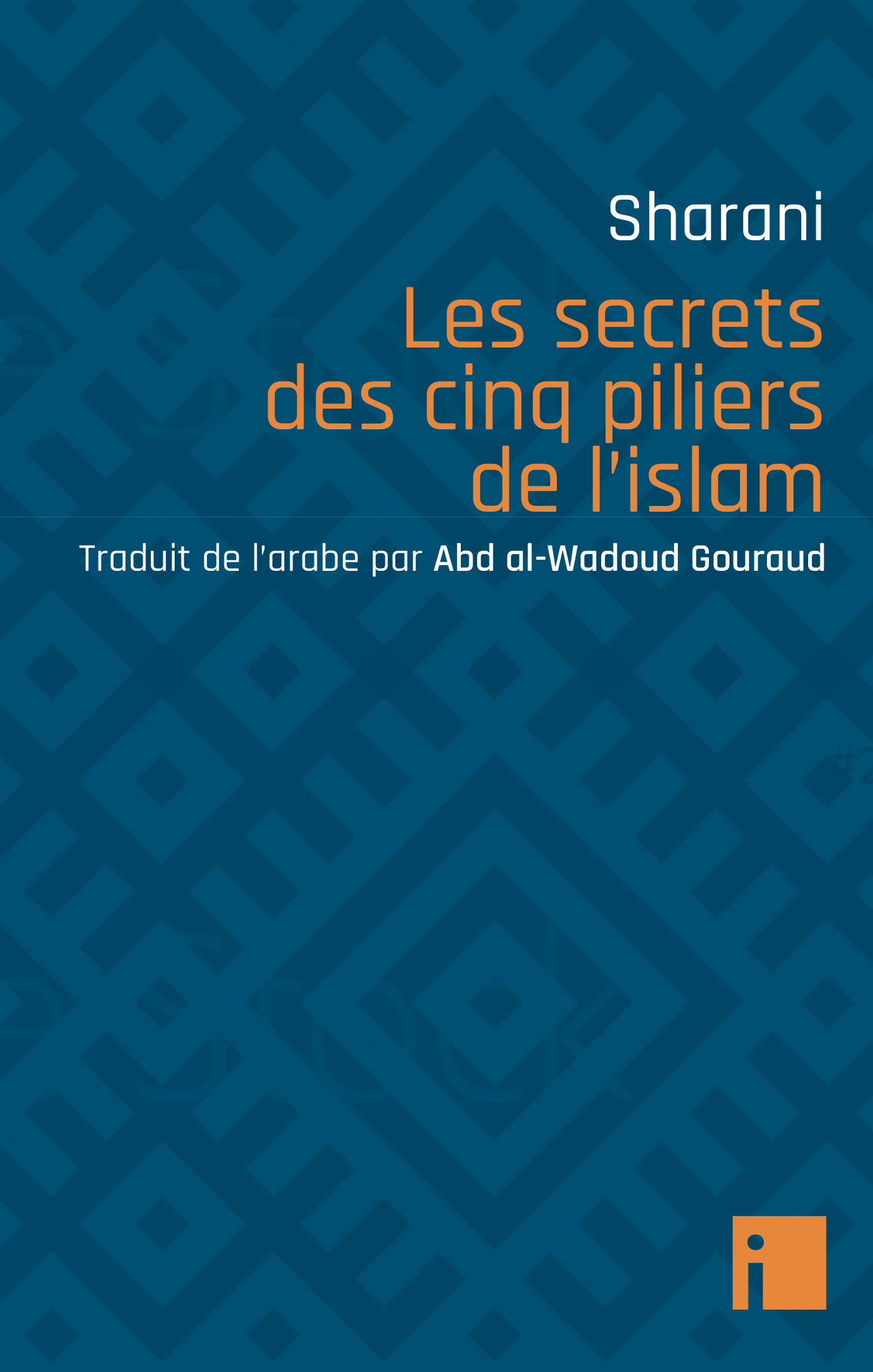 SECRETS DES CINQ PILIERS DE L´ISLAM