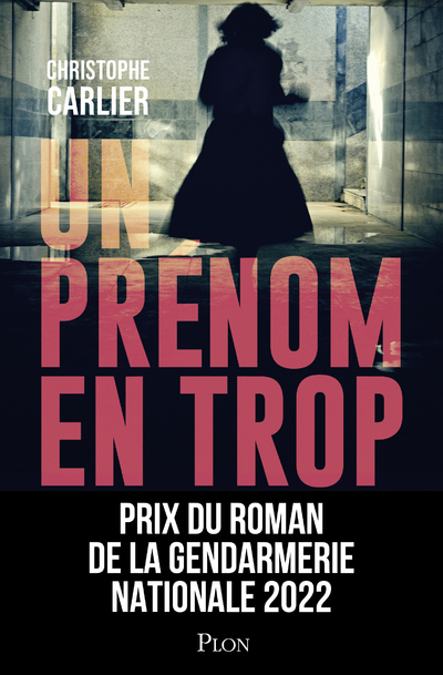 PRENOM EN TROP - PRIX DE LA GENDARMERIE 2022