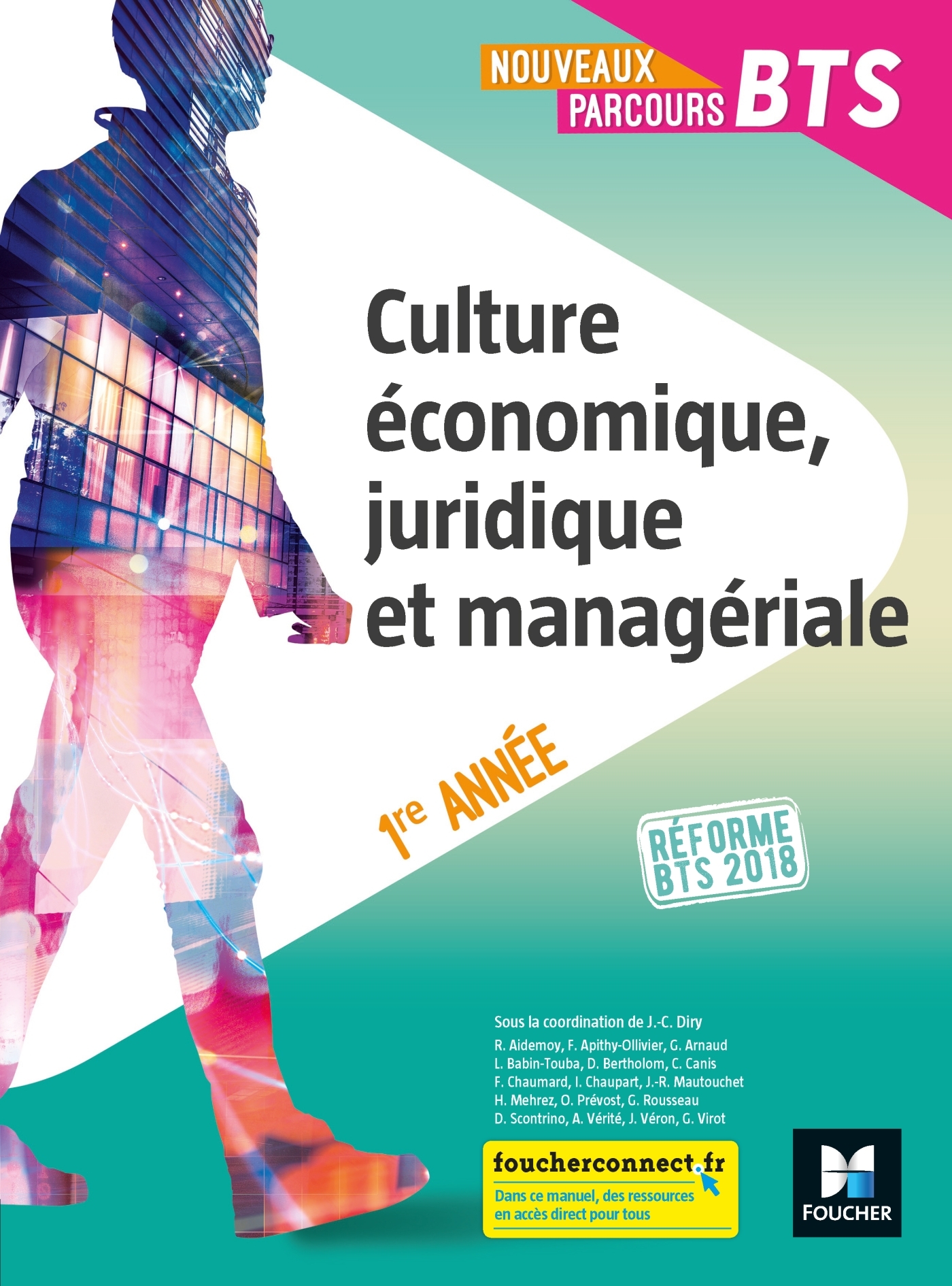 NOUVEAUX PARCOURS - CULTURE ECONOMIQUE, JURIDIQUE ET MANAGERIALE - BTS 1RE