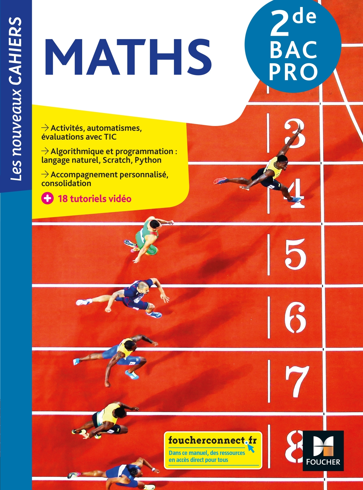NOUVEAUX CAHIERS - MATHEMATIQUES - 2DE BAC PRO - ED. 2021 - LIVRE ELEVE