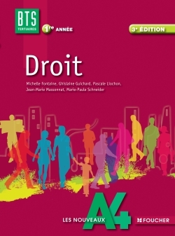 NOUVEAUX A4 DROIT BTS 1RE ANNEE 3E EDITION
