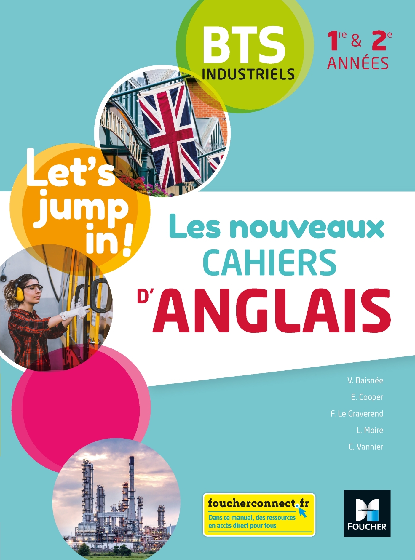 NOUVEAUX CAHIERS D´ANGLAIS - BTS INDUSTRIELS 1RE ET 2E ANNEES - ED. 202