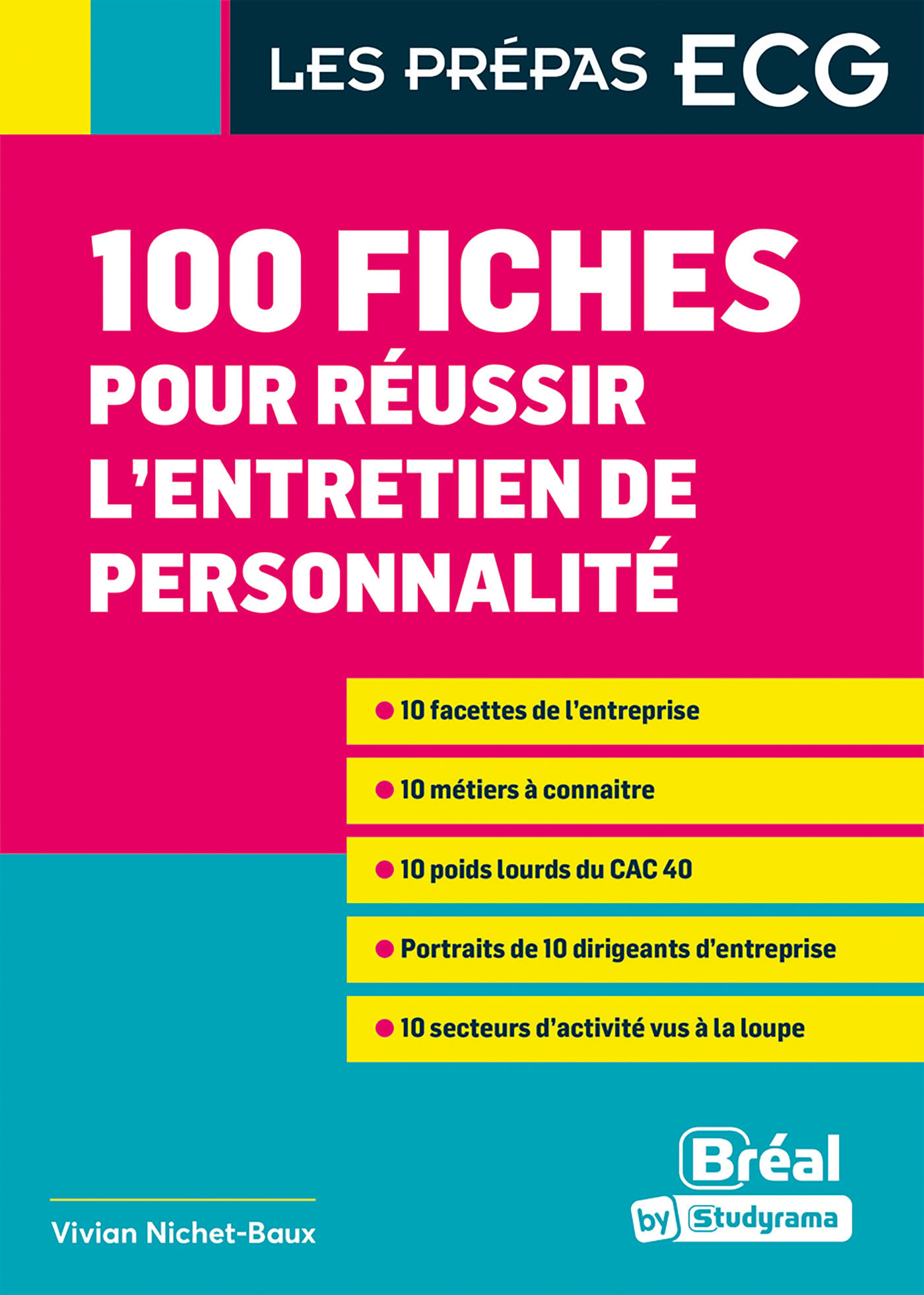 PREPAS ECG - 100 FICHES POUR REUSSIR L´ENTRETIEN DE PERSONNALITE - LES CONNAISSANCES POUR FAIRE