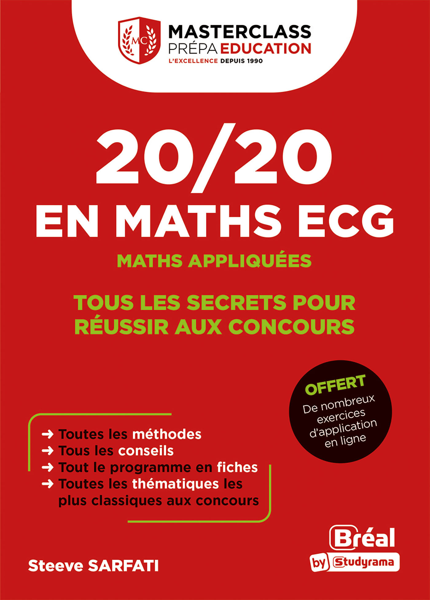 20/20 EN MATHS ECG - MATHS APPLIQUEES - TOUS LES SECRETS POUR REUSSIR AUX CONCOURS
