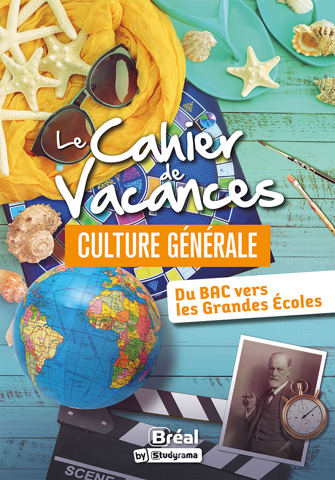 CAHIER DE VACANCES CULTURE GENERALE - DU BAC VERS LES GRANDES ECOLES