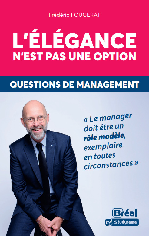 L´ELEGANCE N´EST PAS UNE OPTION - QUESTIONS DE MANAGEMENT
