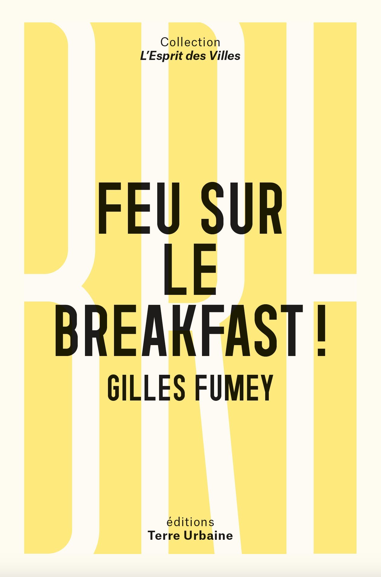 FEU SUR LE BREAKFAST !
