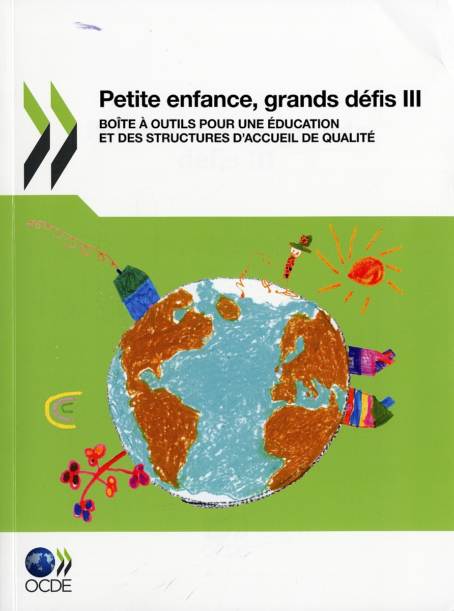PETITE ENFANCE, GRANDS DEFIS III
