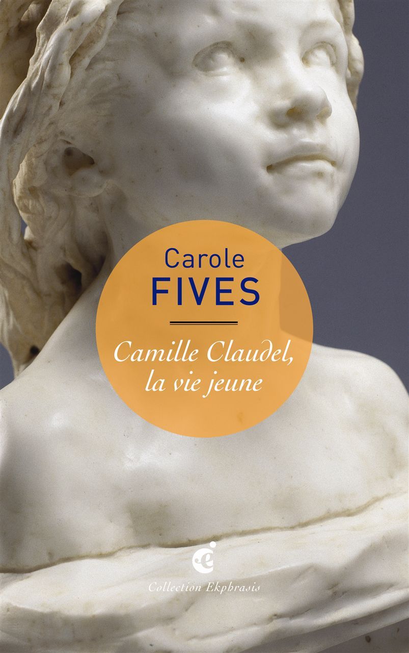 CAMILLE CLAUDEL,LA VIE JEUNE