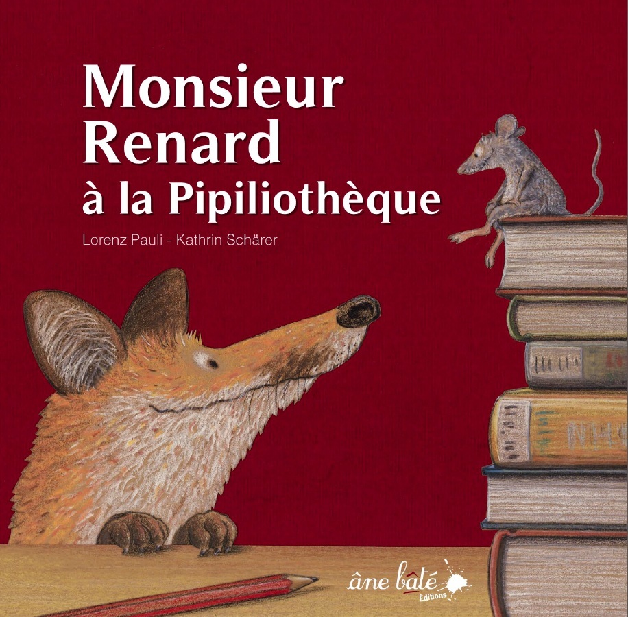 MONSIEUR RENARD A LA PIPILIOTHEQUE