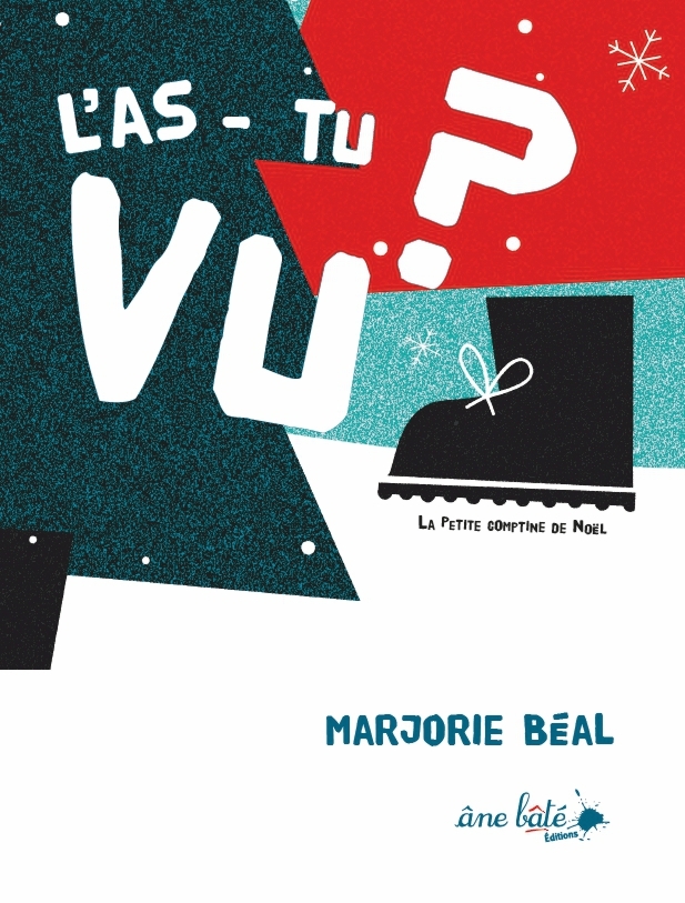 L´AS-TU VU ? - PETITE COMPTINE DE NOEL