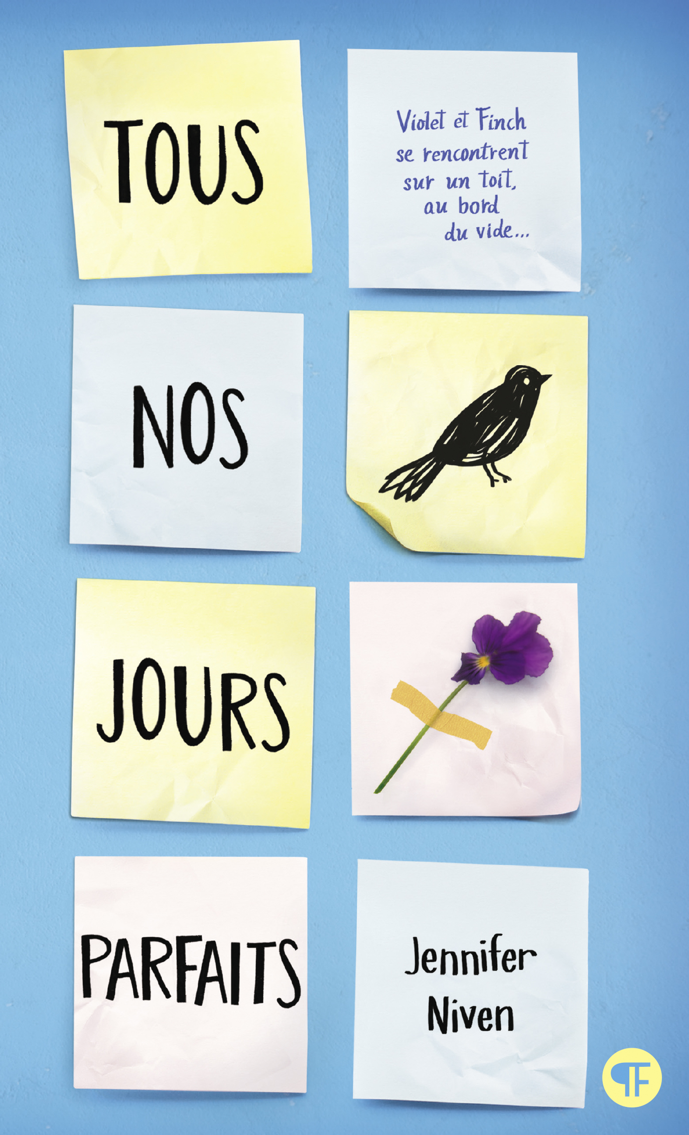 TOUS NOS JOURS PARFAITS