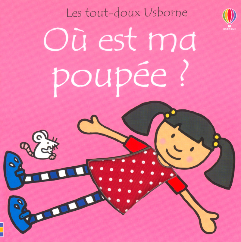 OU EST MA POUPEE ? - LES TOUT-DOUX USBORNE