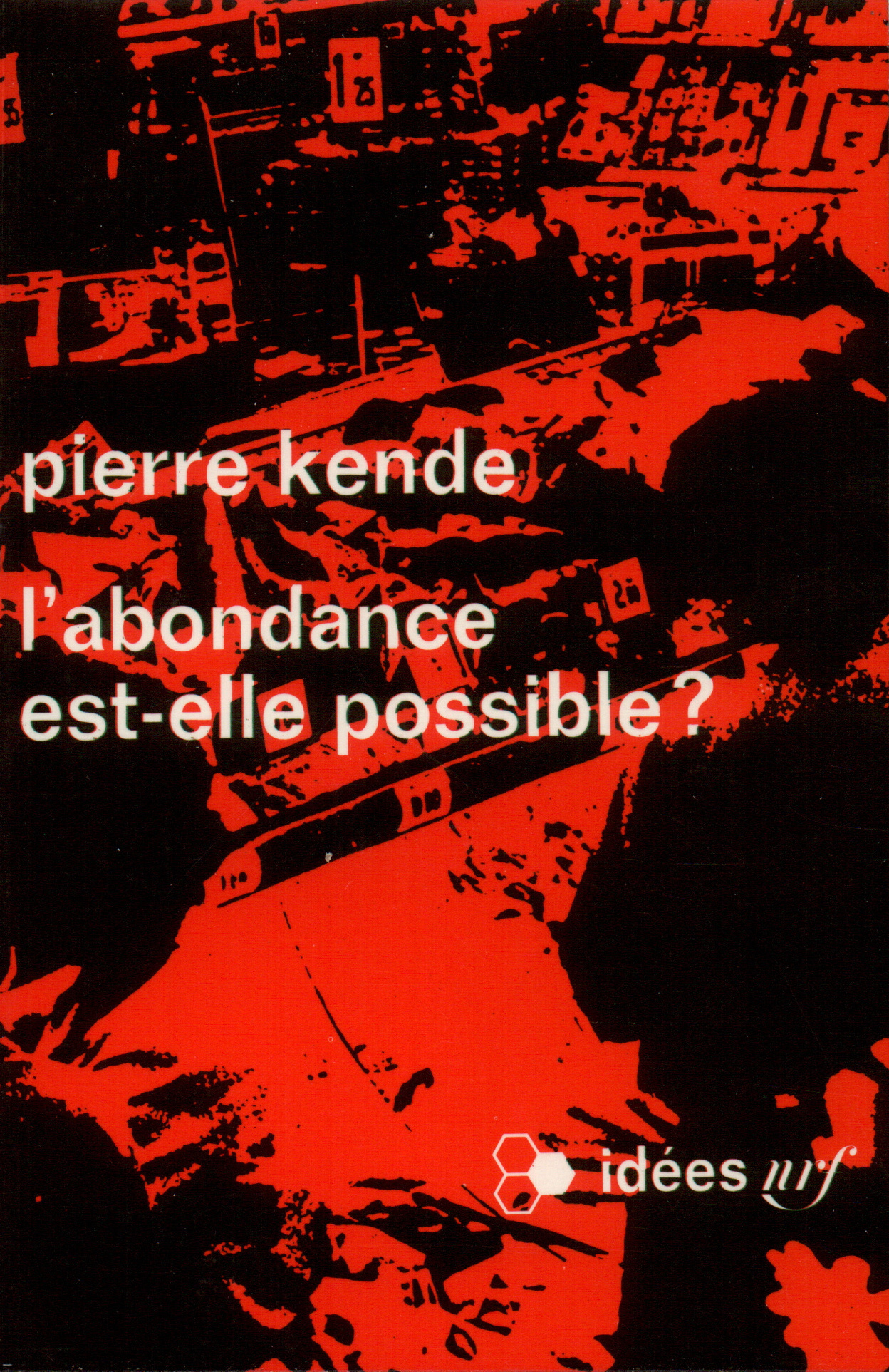 L´ABONDANCE EST-ELLE POSSIBLE ?(ESSAI SUR LES LIMITES DE L´ECON