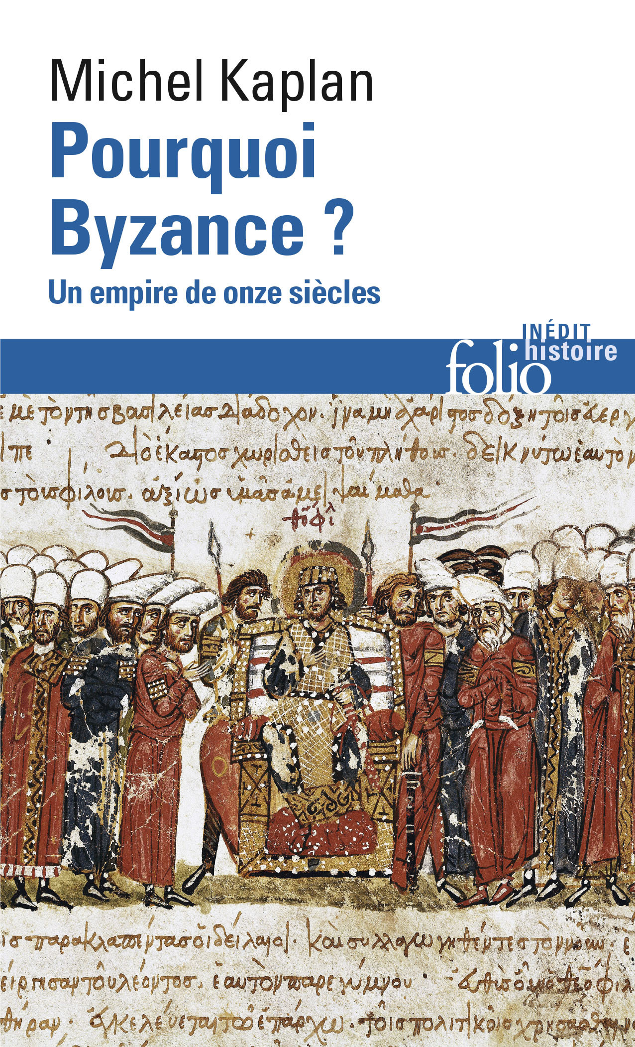 POURQUOI BYZANCE ?