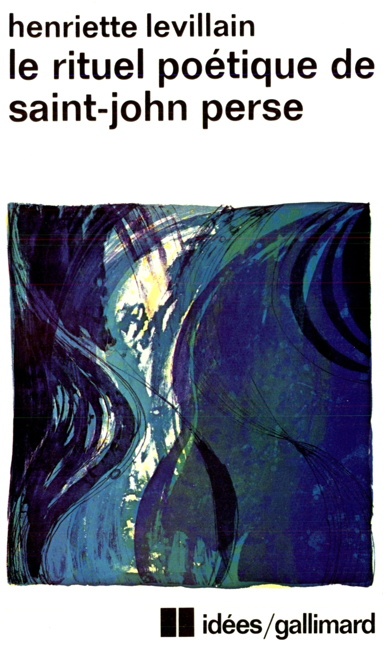 RITUEL POETIQUE DE SAINT-JOHN PERSE