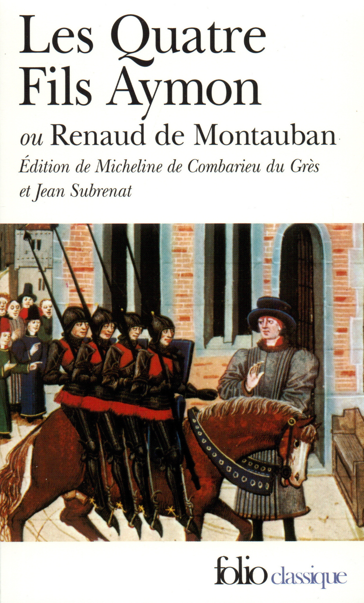 QUATRE FILS AYMON OU RENAUD DE MONTAUBAN