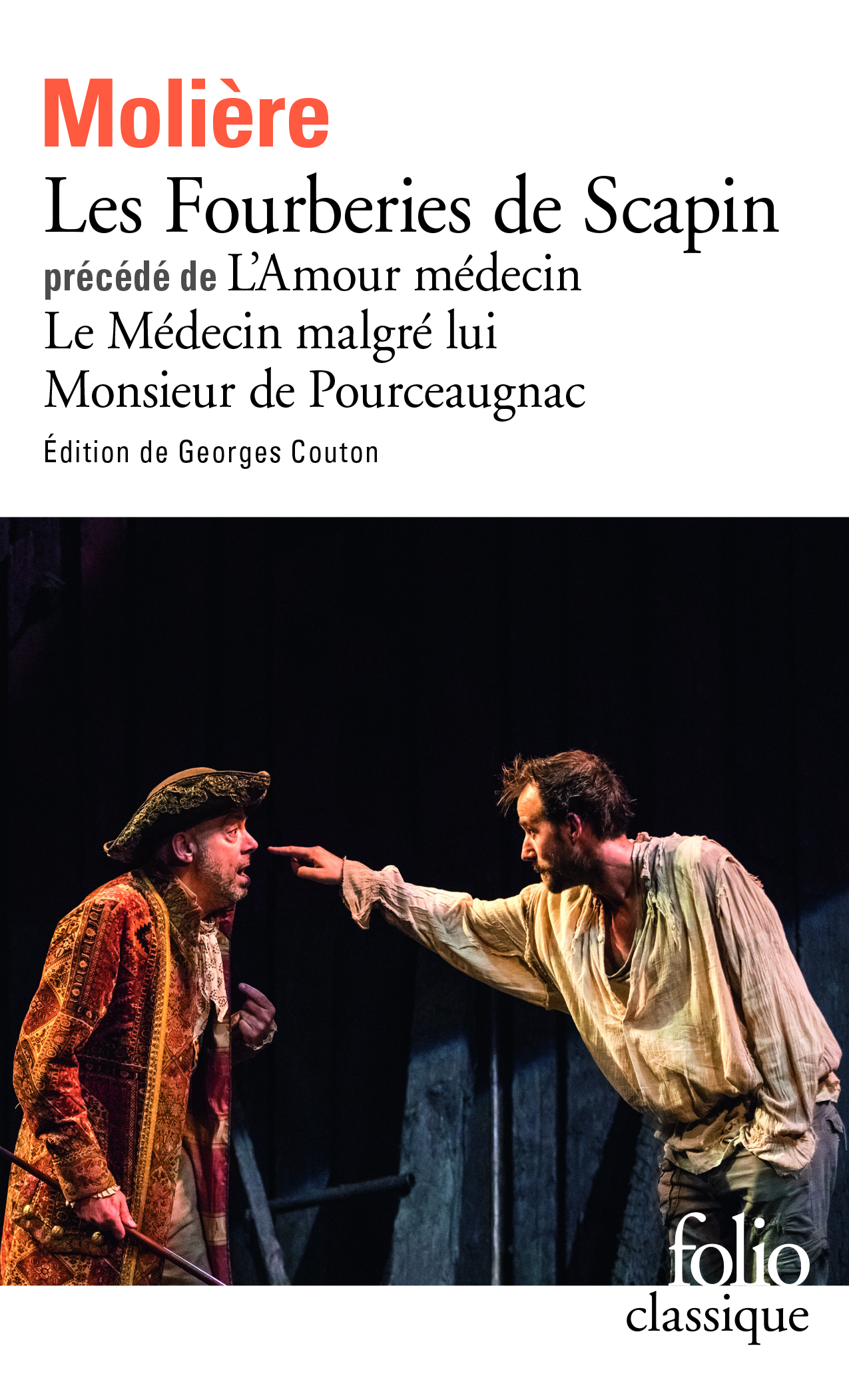FOURBERIES DE SCAPIN / AMOUR MEDECIN