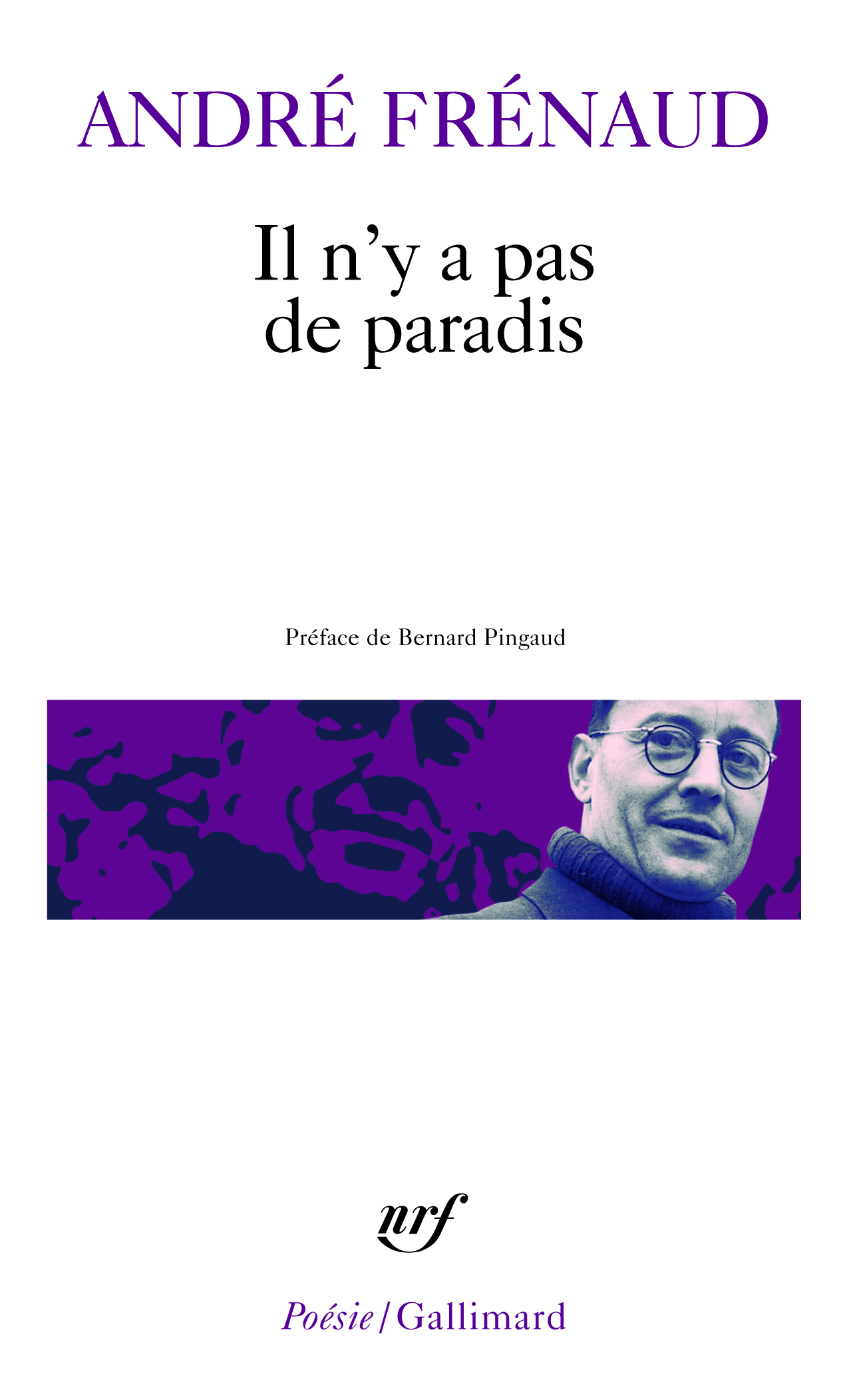 IL N'Y A PAS DE PARADIS(POEMES 1943-1960)