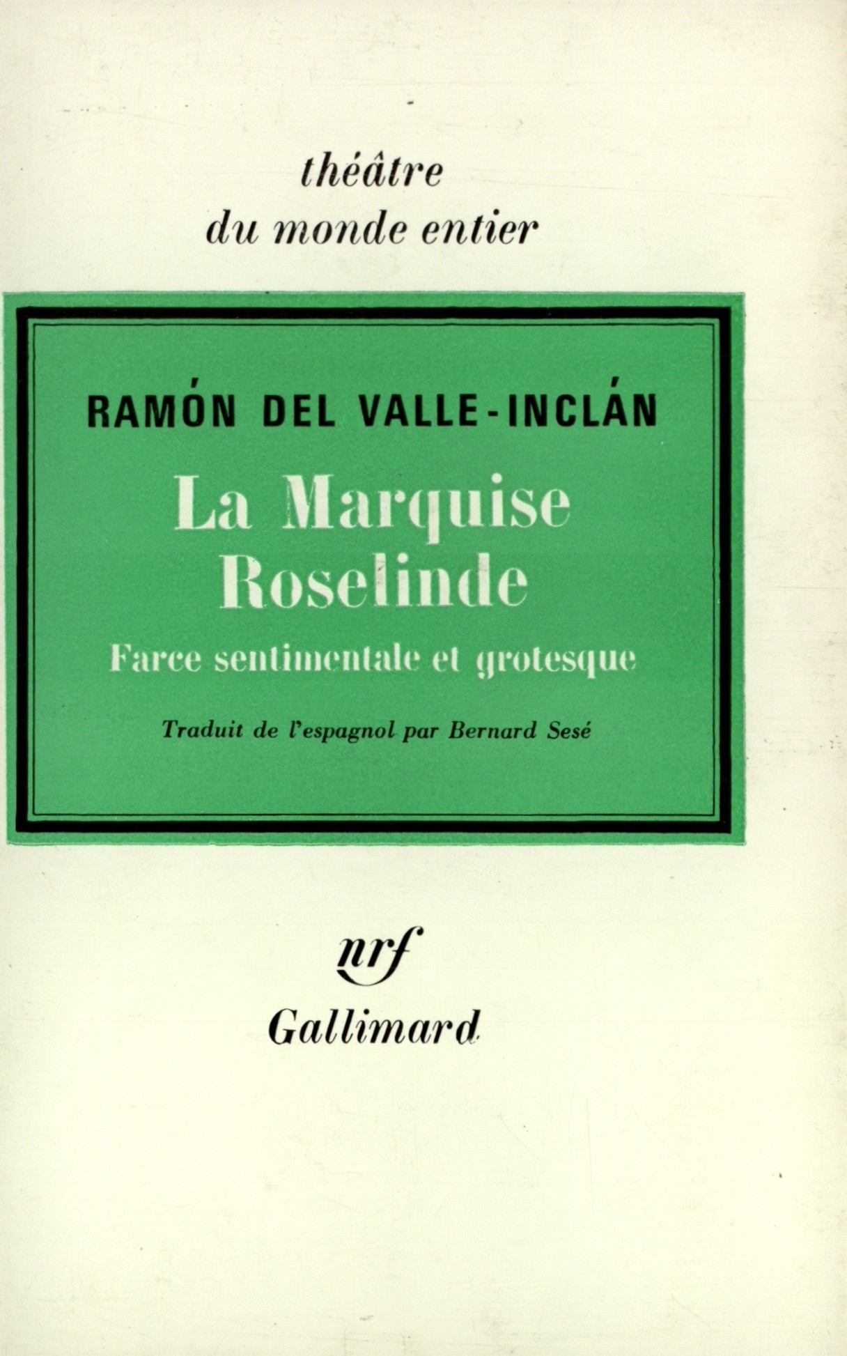MARQUISE ROSELINDE(FARCE SENTIMENTALE ET GROTESQUE)