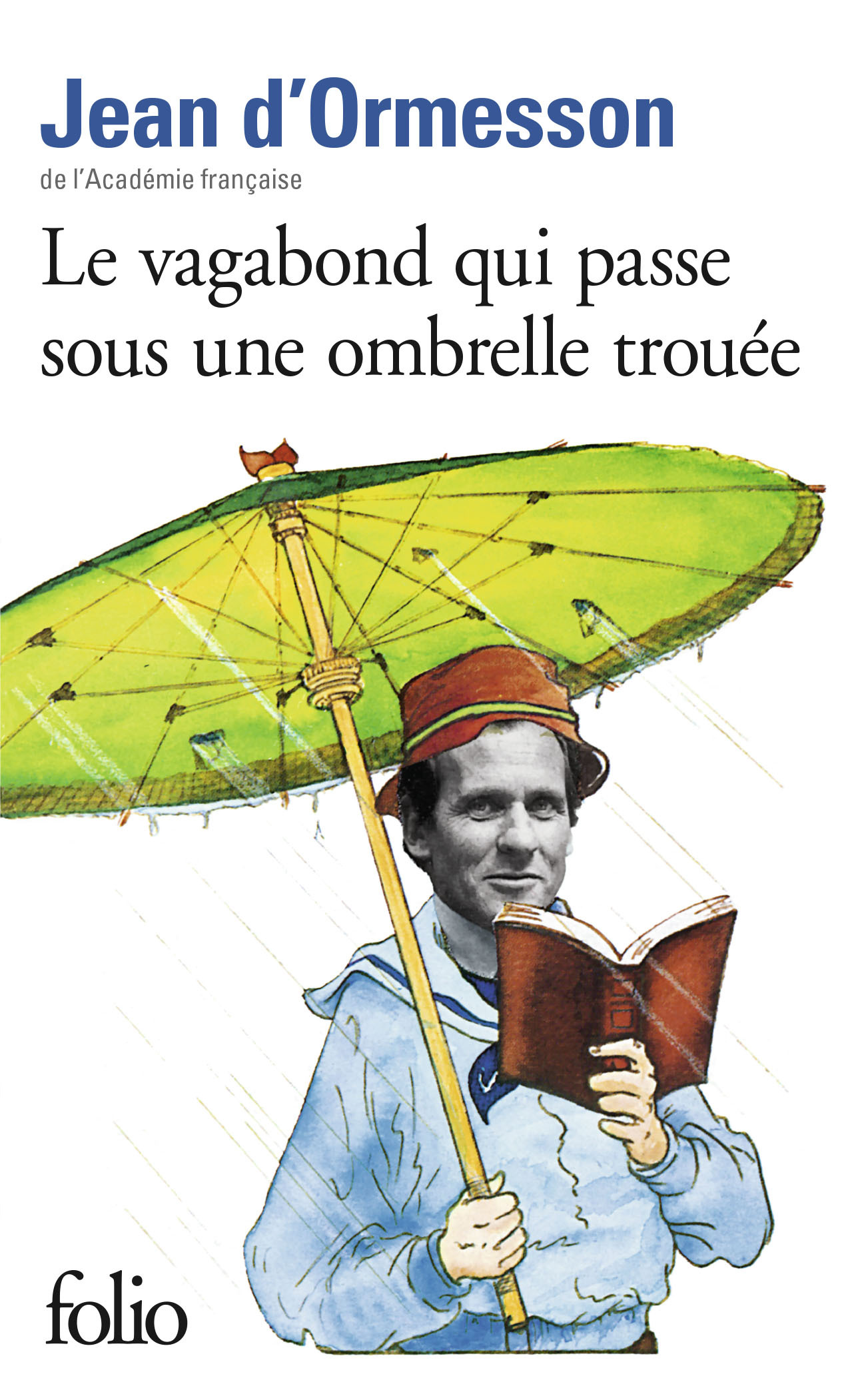 VAGABOND QUI PASSE SOUS UNE OMBRELLE TROUEE