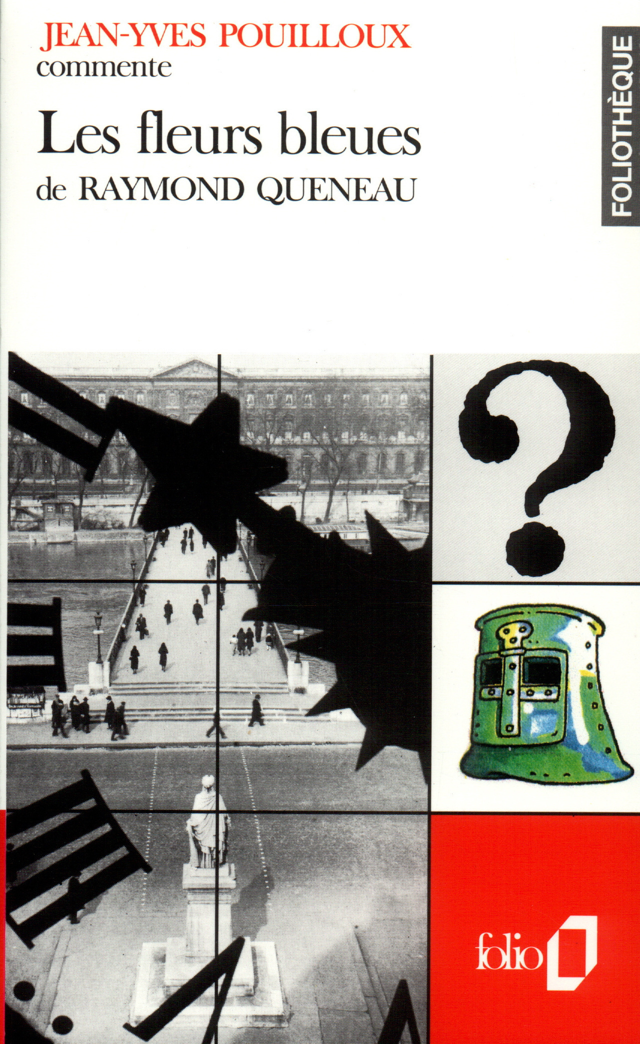 FLEURS BLEUES DE RAYMOND QUENEAU (ESSAI ET DOSSIER)