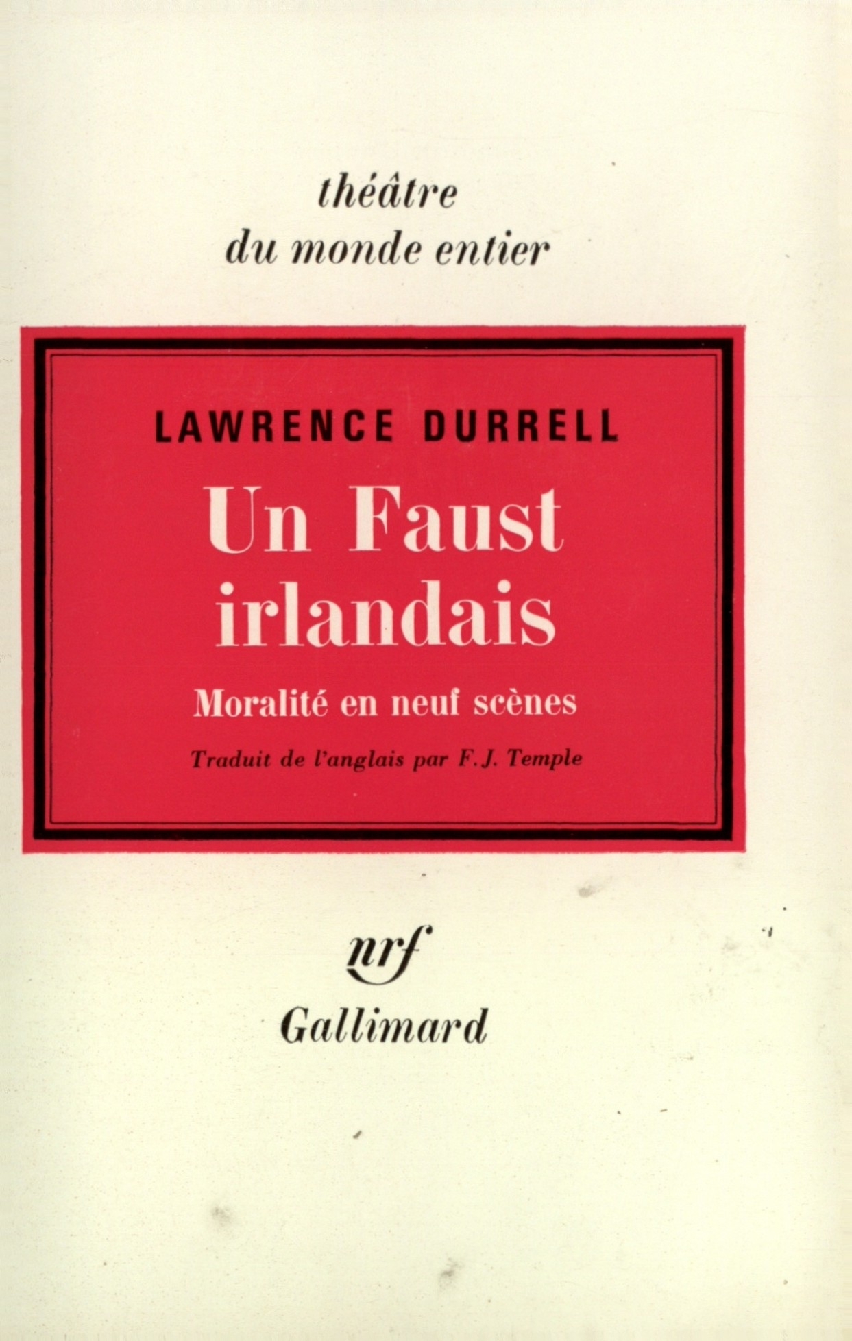 FAUST IRLANDAIS(MORALITE EN NEUF SCENES)