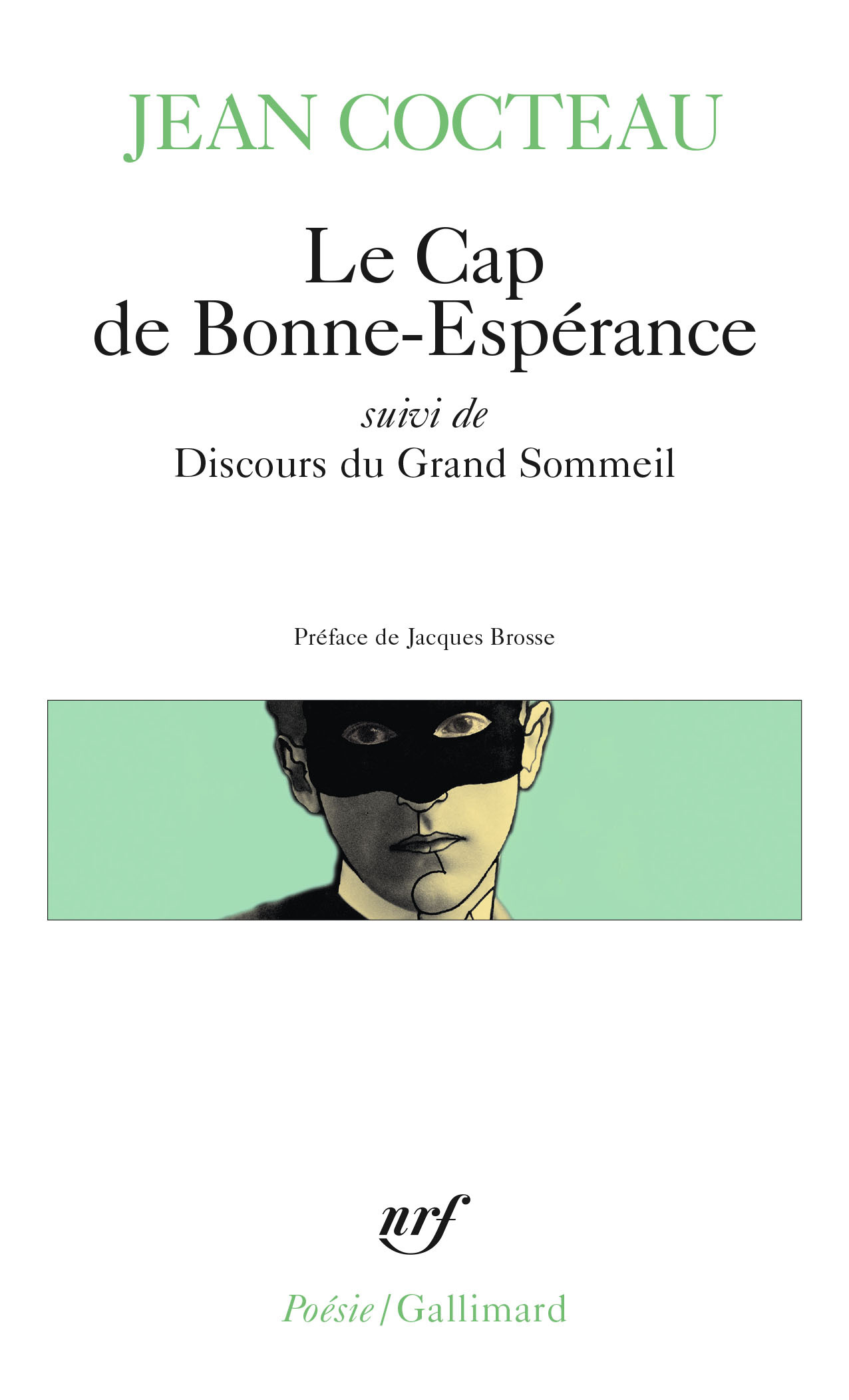 CAP DE BONNE-ESPERANCE / DISCOURS DU GRAND SOMMEIL