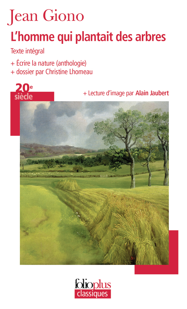HOMME QUI PLANTAIT DES ARBRES/ECRIRE LA NATURE