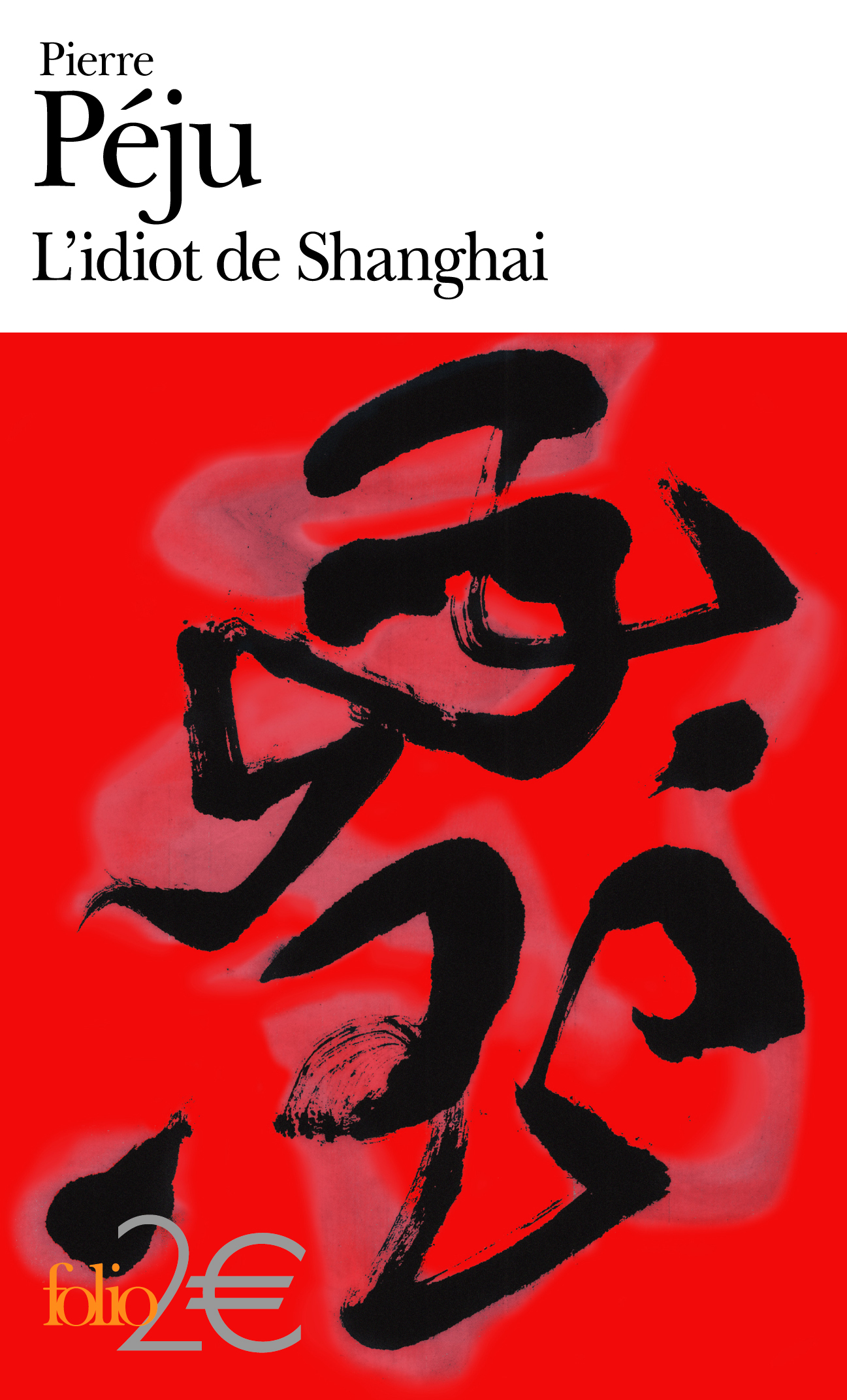 IDIOT DE SHANGHAI