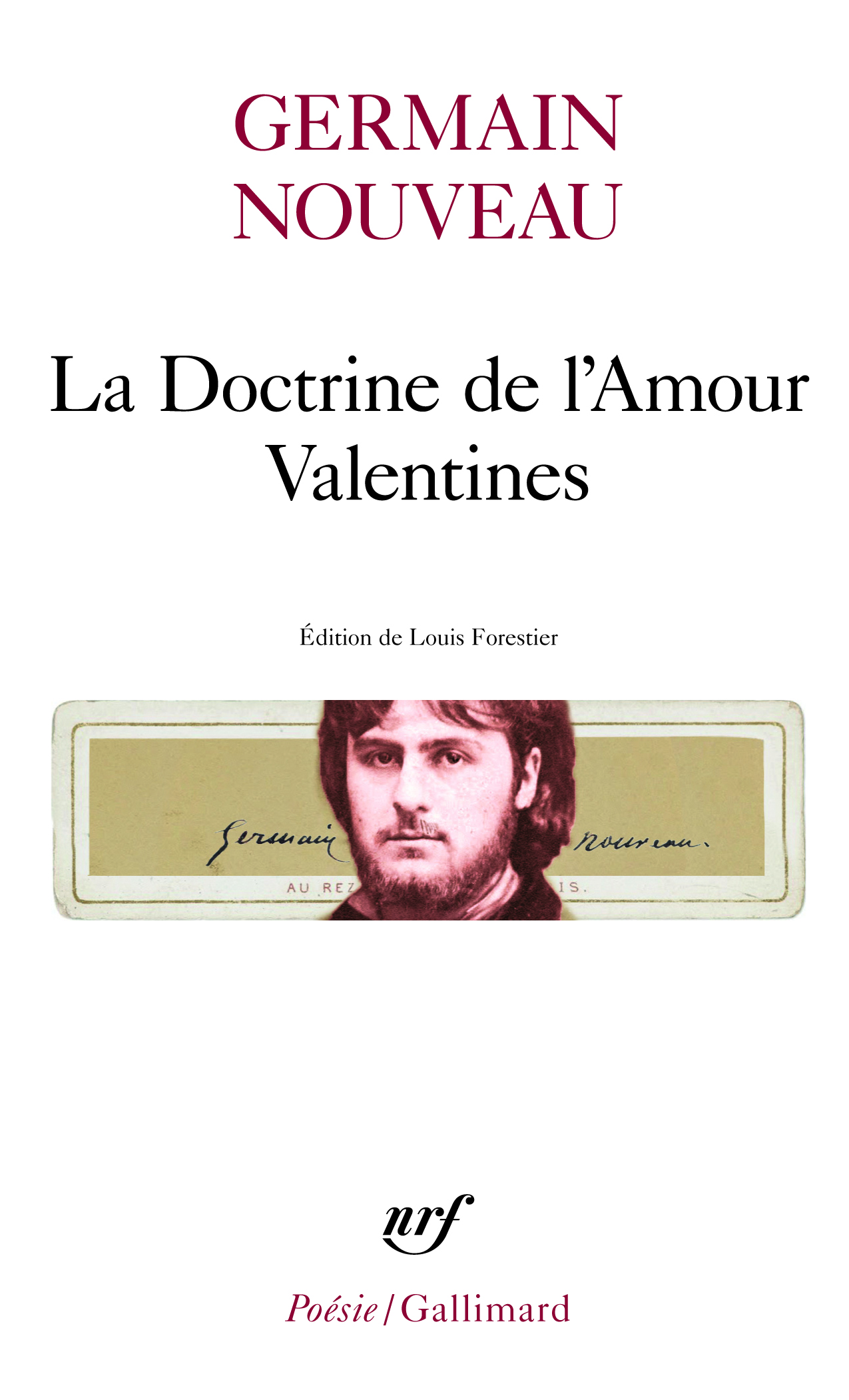 DOCTRINE DE L'AMOUR/VALENTINES/DIXAINS REALISTES/SONNETS DU...