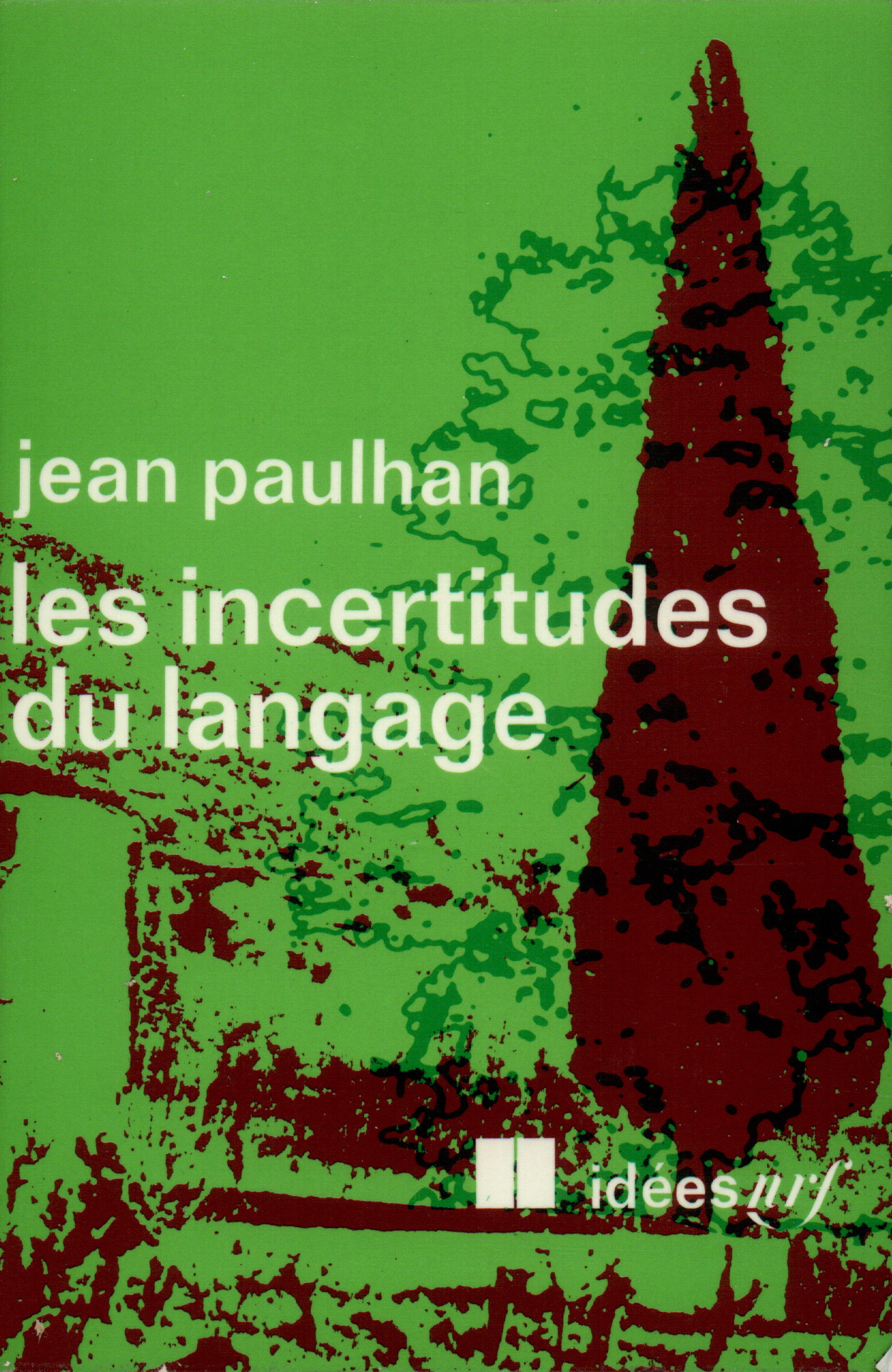 INCERTITUDES DU LANGAGE(ENTRETIENS A LA RADIO AVEC ROBERT M