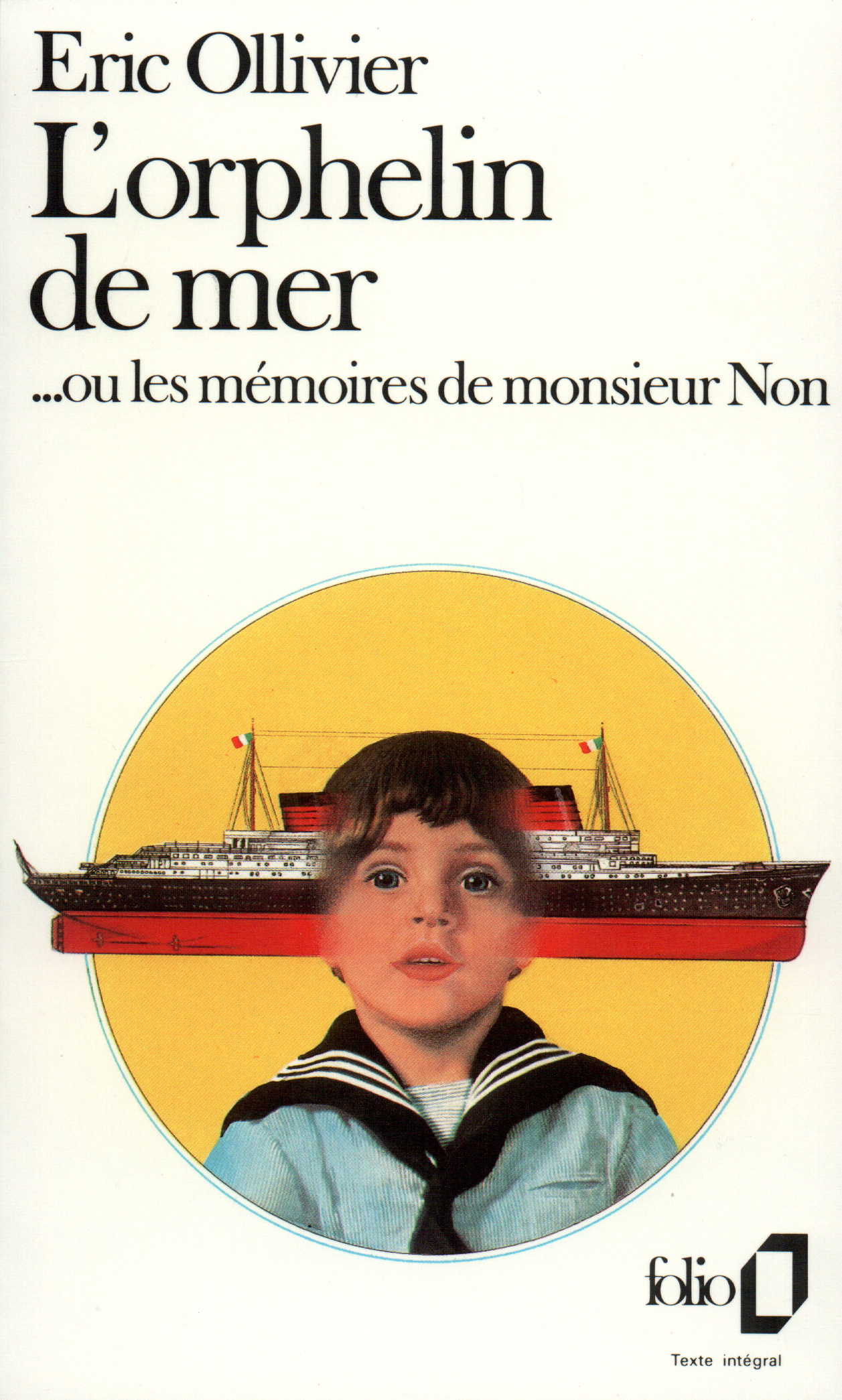 L´ORPHELIN DE MER... OU LES MEMOIRES DE MONSIEUR NON