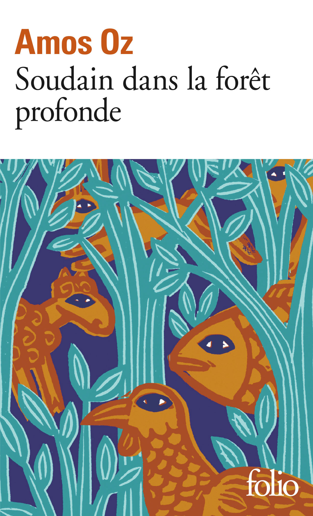 SOUDAIN DANS LA FORET PROFONDE