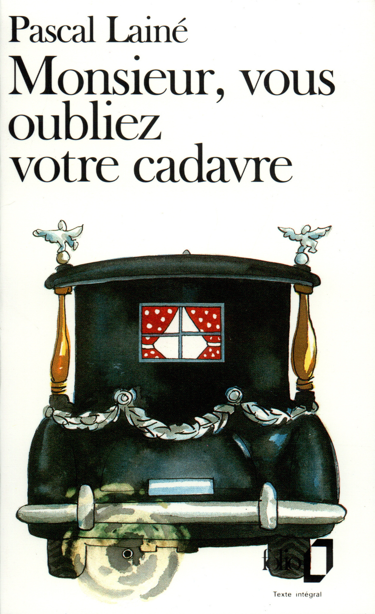 MONSIEUR, VOUS OUBLIEZ VOTRE CADAVRE