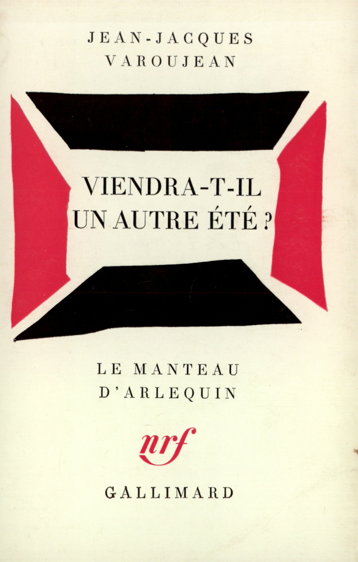 VIENDRA-T-IL UN AUTRE ETE?