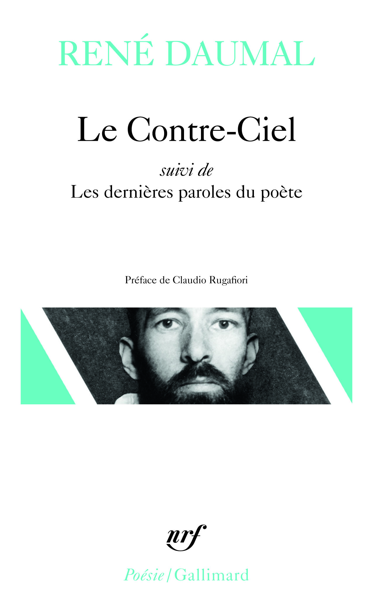 CONTRE-CIEL / DERNIERES PAROLES DU POETE