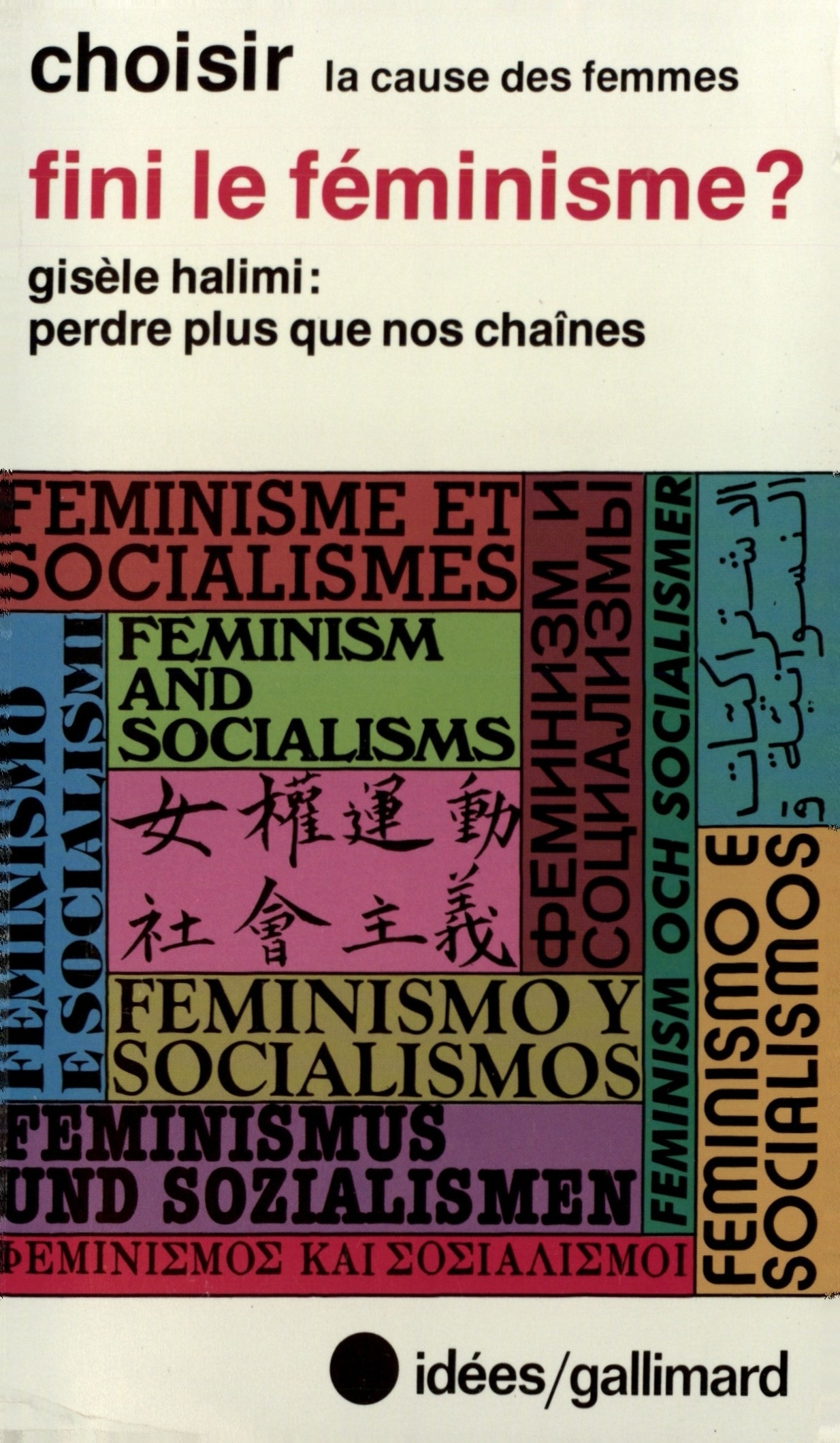 FINI LE FEMINISME ? COMPTE RENDU INTEGRAL DU COLLOQUE INTERNATIONAL FEMINIS