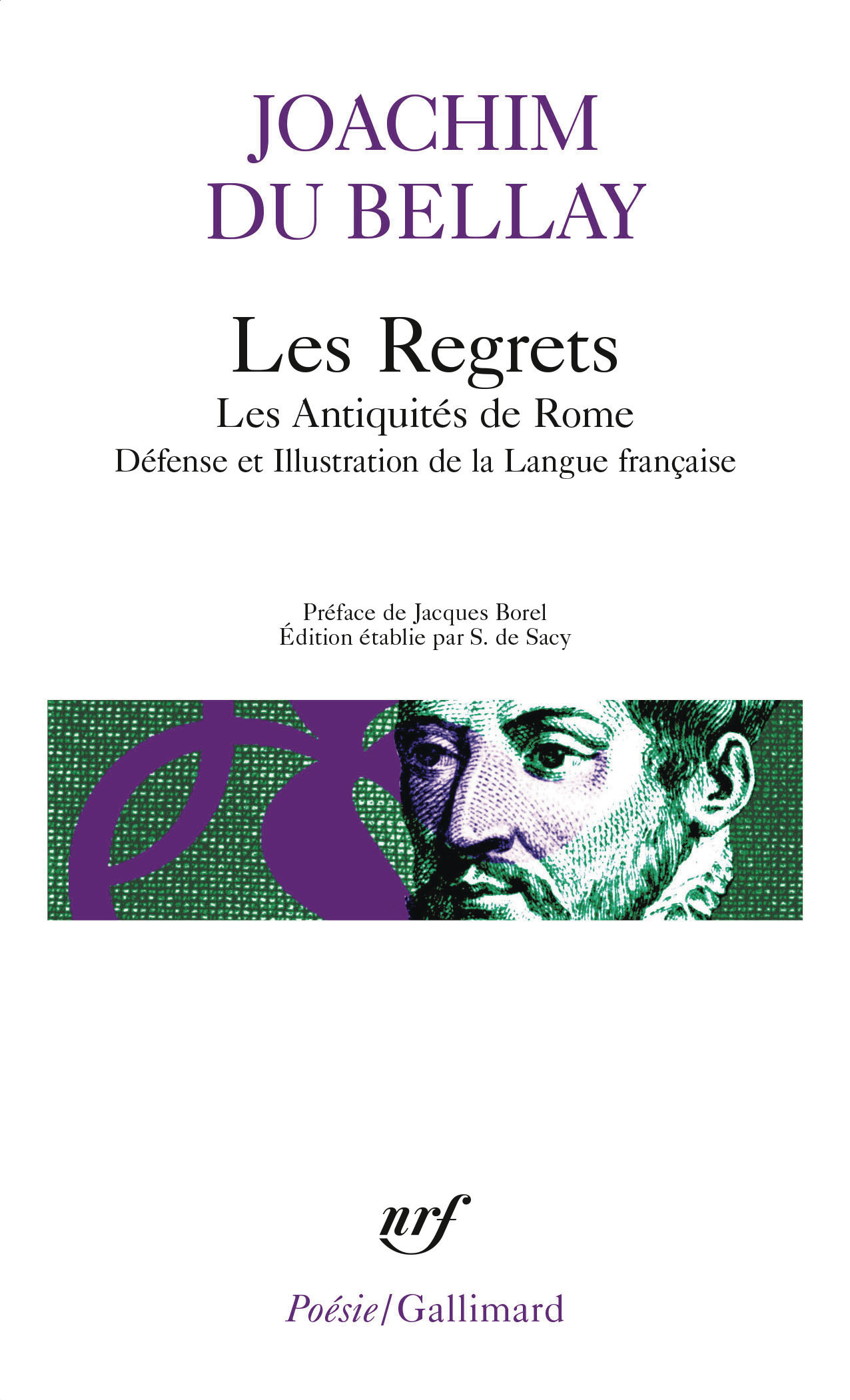 REGRETS / LA DEFENSE ET ILLUSTRATION DE LA LANGUE FRANCAISE /