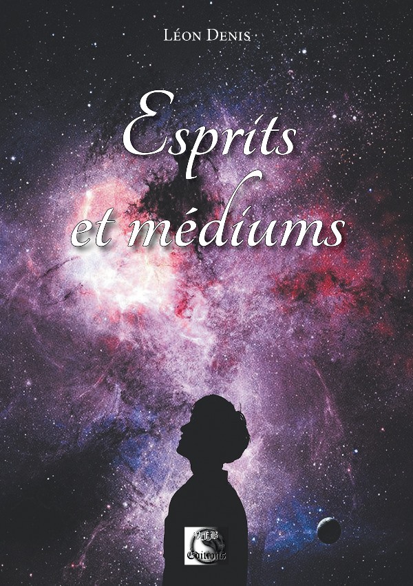 ESPRITS ET MEDIUMS